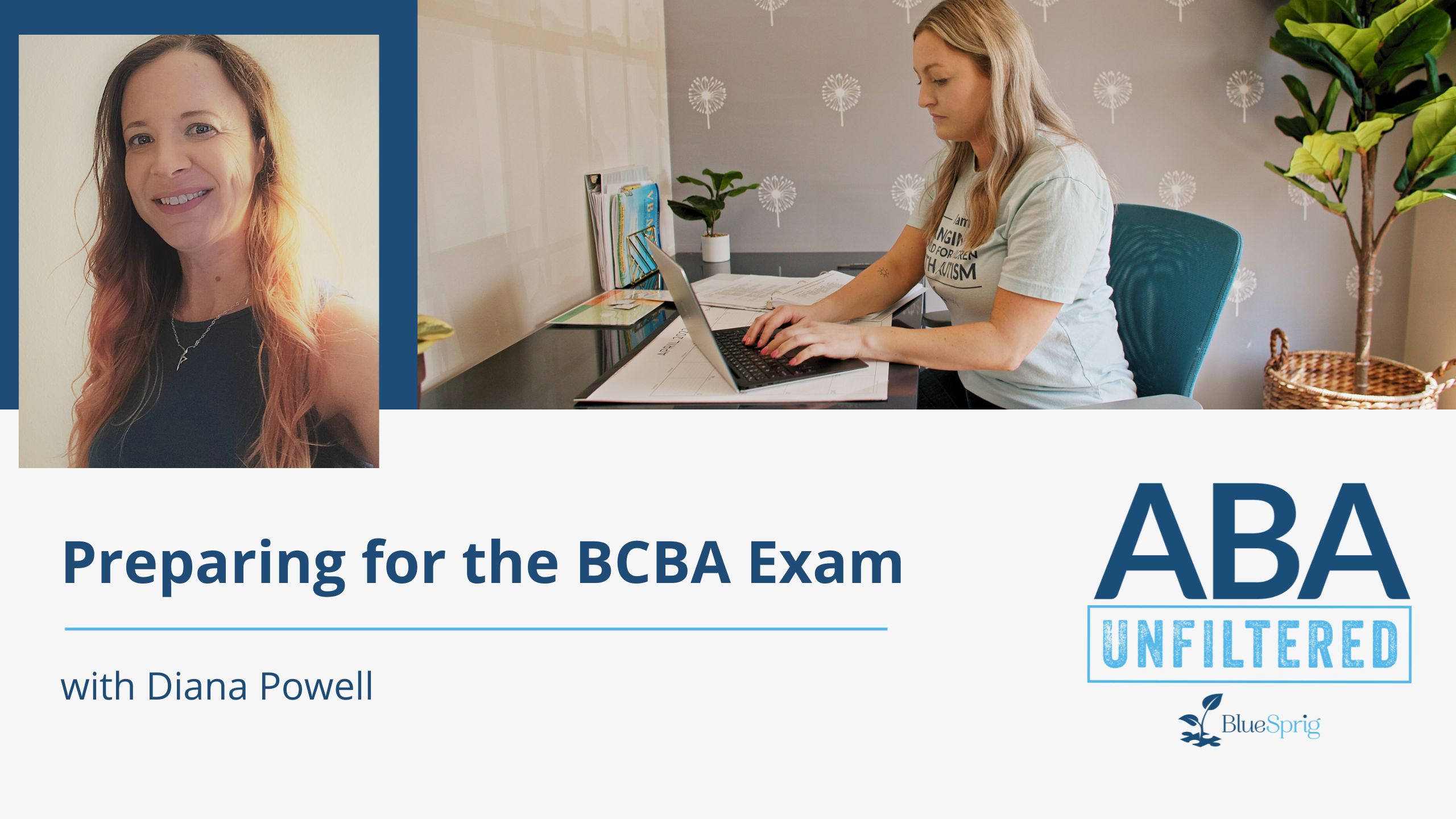 Season 5: Episode 7- Tips for Preparing for the BCBA Exam - Bluesprig ...